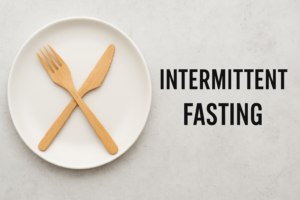 Intermittent Fasting: A Balanced, Beginner-Friendly Guide